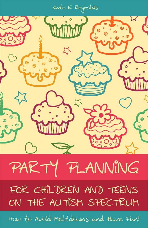 Produktbild: Party Planning for Children and Teens on the Autism Spectrum