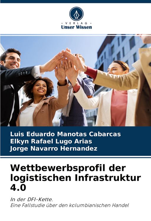 Produktbild: Wettbewerbsprofil der logistischen Infrastruktur 4.0