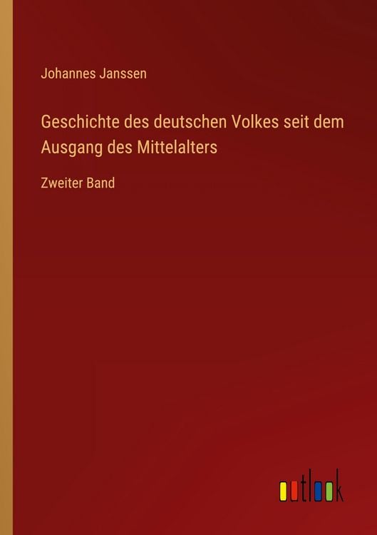 Produktbild: Geschichte des deutschen Volkes seit dem Ausgang des Mittelalters