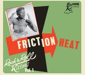 Produktbild: Rock'n'Roll Kittens Vol. 1 - Friction Heat