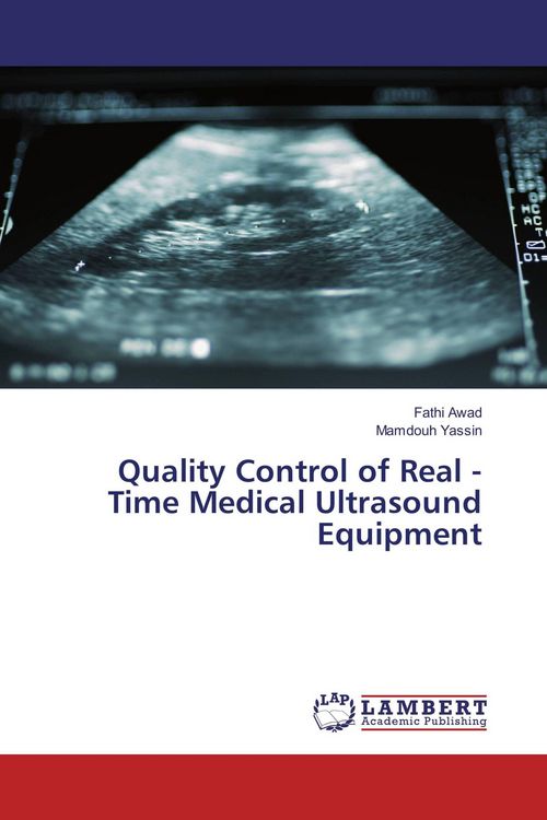 Produktbild: Quality Control of Real - Time Medical Ultrasound Equipment