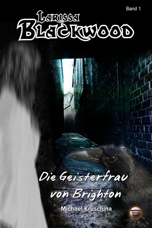 Produktbild: Larissa Blackwood Band 1: Die Geisterfrau von Brighton