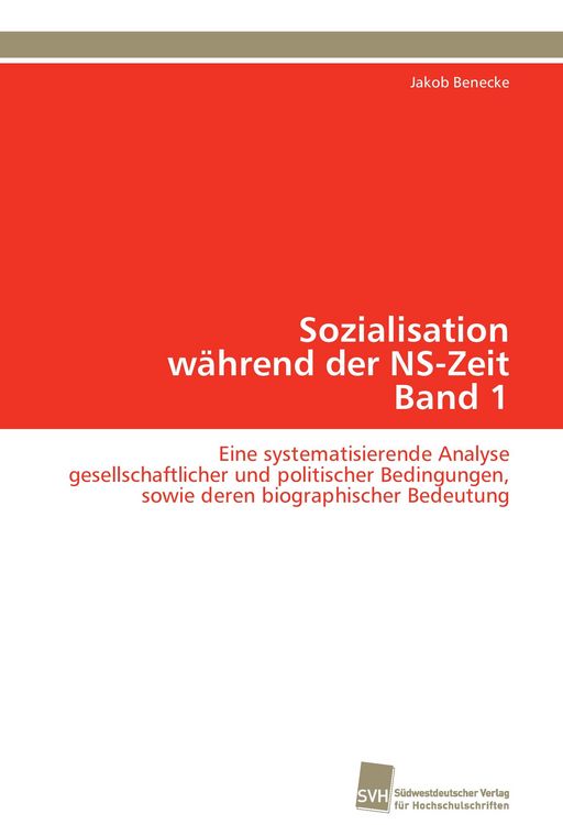 Produktbild: Sozialisation w&auml;hrend der NS-Zeit Band 1