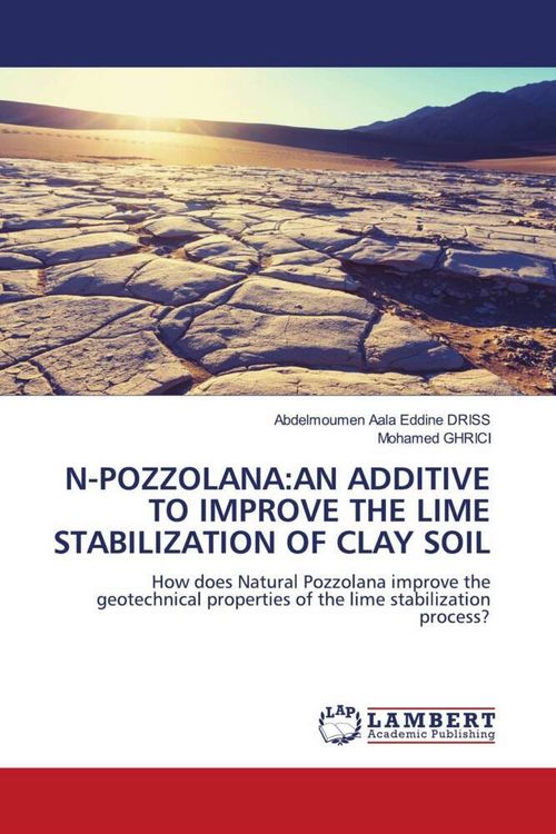 Produktbild: N-Pozzolana:An Additive To Improve The Lime Stabilization Of Clay Soil