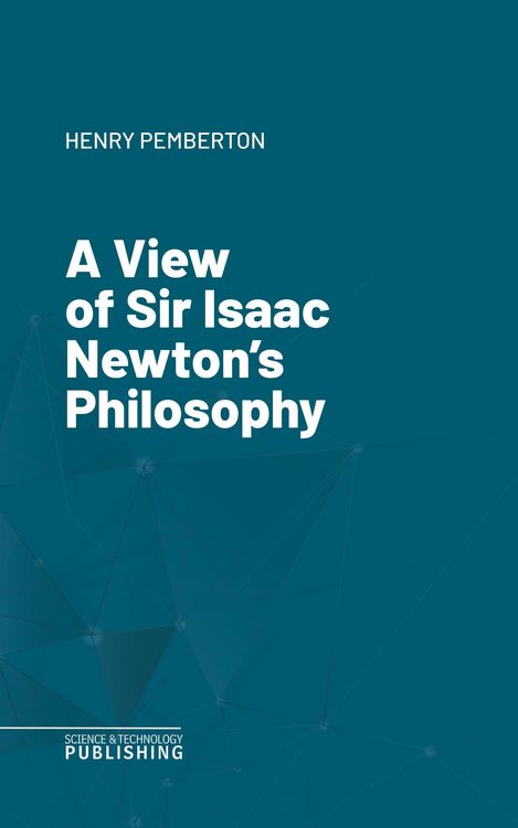 Produktbild: A View of Sir Isaac Newton's Philosophy
