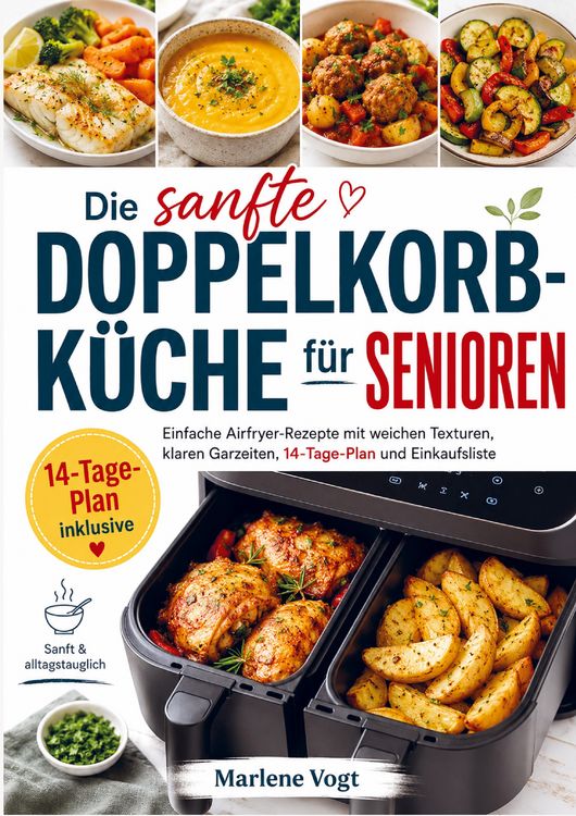 Produktbild: Die sanfte Doppelkorb-K&uuml;che f&uuml;r Senioren