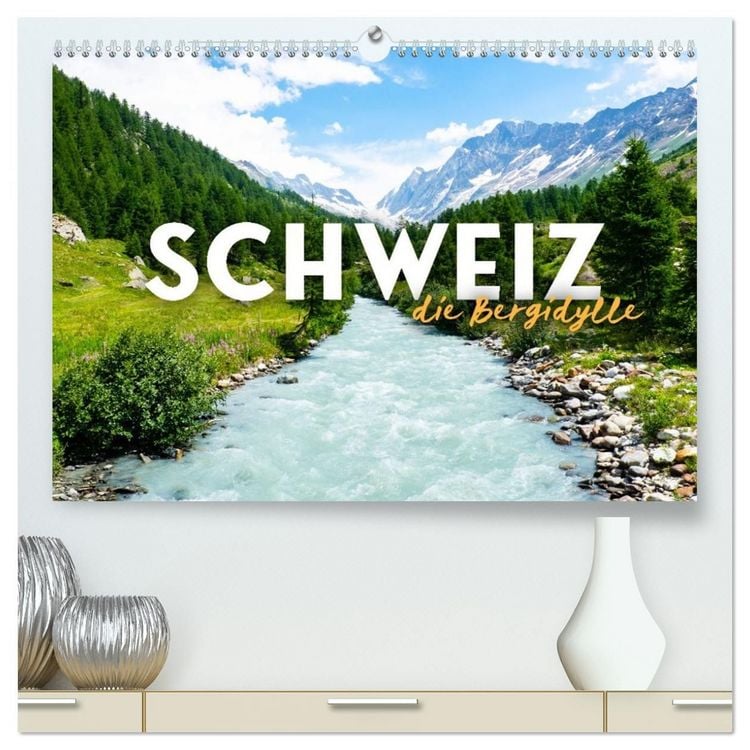Produktbild: Schweiz - die Bergidylle (hochwertiger Premium Wandkalender 2027 DIN A2 quer), Kunstdruck in Hochglanz