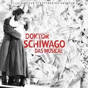 Produktbild: Doktor Schiwago das Musical-Live aus dem Stadtth
