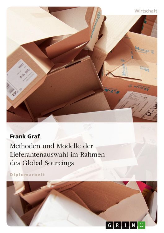Produktbild: Methoden und Modelle der Lieferantenauswahl im Rahmen des Global Sourcings