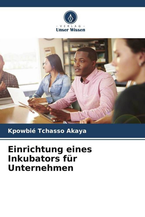 Produktbild: Einrichtung eines Inkubators f&uuml;r Unternehmen
