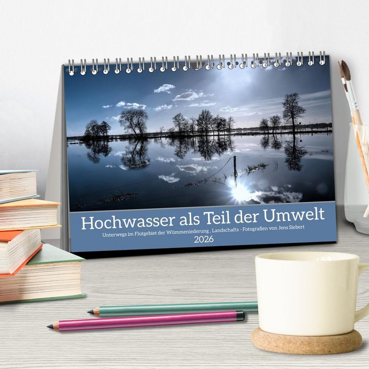 Produktbild: Hochwasser als Teil der Umwelt (Tischkalender 2026 DIN A5 quer), CALVENDO Monatskalender