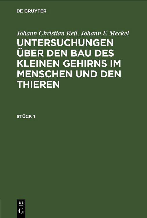Produktbild: Untersuchungen &uuml;ber den Bau des kleinen Gehirns im Menschen und den Thieren. St&uuml;ck 1