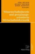 Produktbild: Wissenschaftstheorie und gestaltungsorientierte Wirtschaftsinformatik