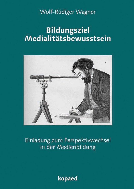Produktbild: Bildungsziel Medialit&auml;tsbewusstsein