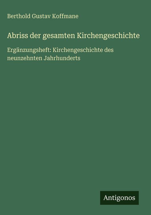 Produktbild: Abriss der gesamten Kirchengeschichte