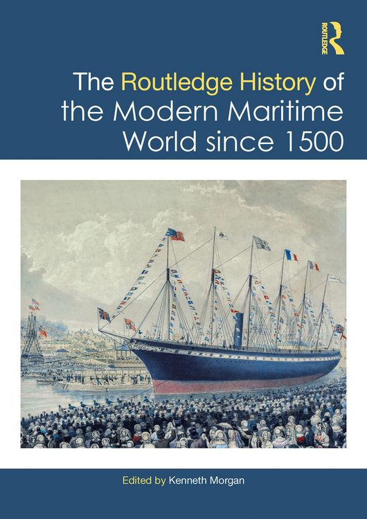 Produktbild: The Routledge History of the Modern Maritime World since 1500
