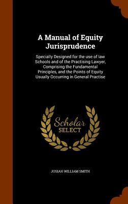 Produktbild: A Manual of Equity Jurisprudence