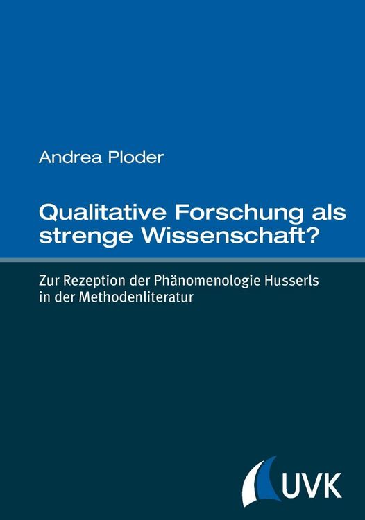 Produktbild: Qualitative Forschung als strenge Wissenschaft?