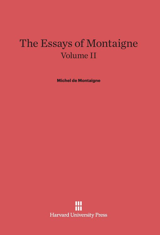 Produktbild: The Essays of Montaigne, Volume II