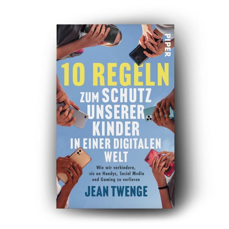 Produktbild: 10 Regeln zum Schutz unserer Kinder in einer digitalen Welt