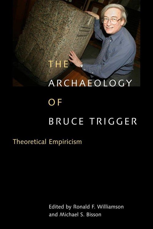 Produktbild: The Archaeology of Bruce Trigger