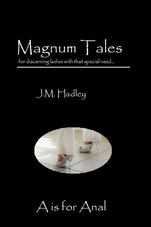 Produktbild: Magnum Tales ~ A is for Anal