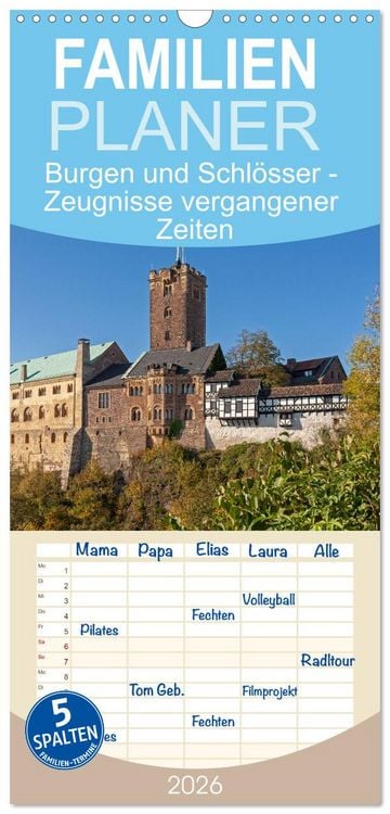 Produktbild: Familienplaner 2026 - Burgen und Schl&ouml;sser - Zeugnisse vergangener Zeiten mit 5 Spalten (Wandkalender, 21 x 45 cm) CALVENDO