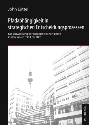 Produktbild: Pfadabhaengigkeit in strategischen Entscheidungsprozessen