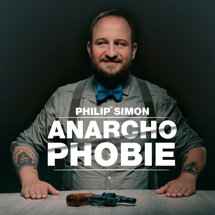 Produktbild: Philip Simon, Anarchophobie