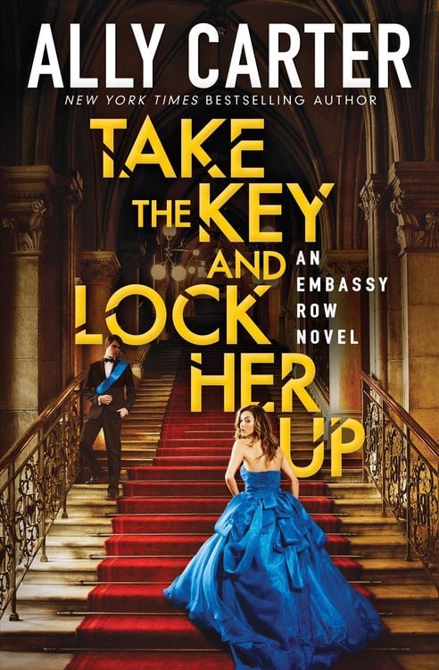 Produktbild: Take the Key and Lock Her Up (Embassy Row, Book 3)