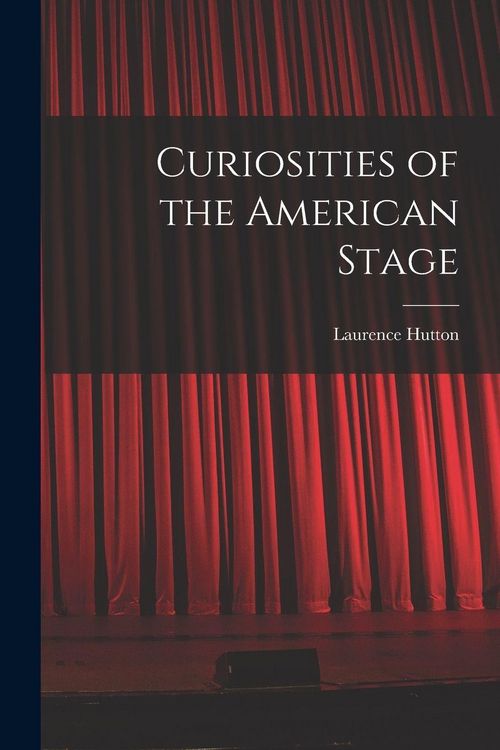 Produktbild: Curiosities of the American Stage