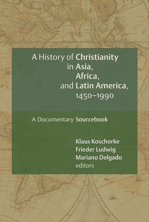Produktbild: History of Christianity in Asia, Africa, and Latin America, 1450-1990