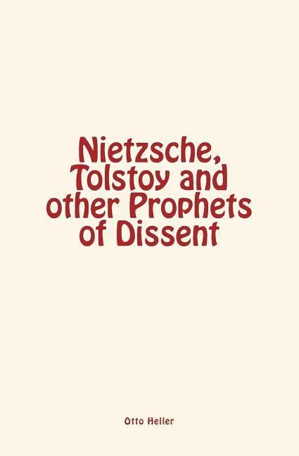 Produktbild: Nietzsche, Tolstoy and other Prophets of Dissent