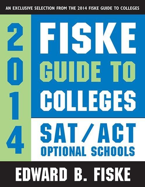Produktbild: Fiske Guide to Colleges: SAT/ACT Optional Schools