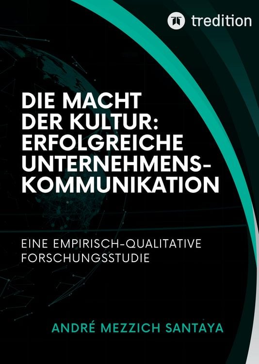 Produktbild: Die Macht der Kultur: Erfolgreiche Unternehmenskommunikation
