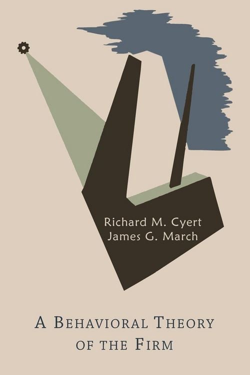 Produktbild: A Behavioral Theory of the Firm