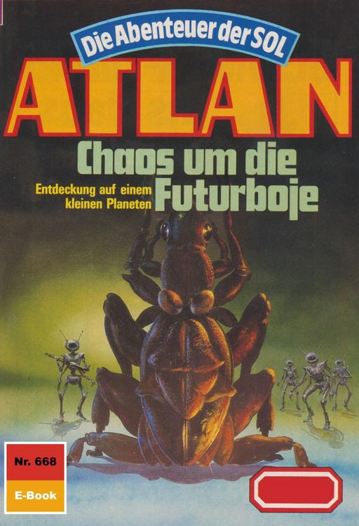Produktbild: Atlan 668: Chaos um die Futur-Boje
