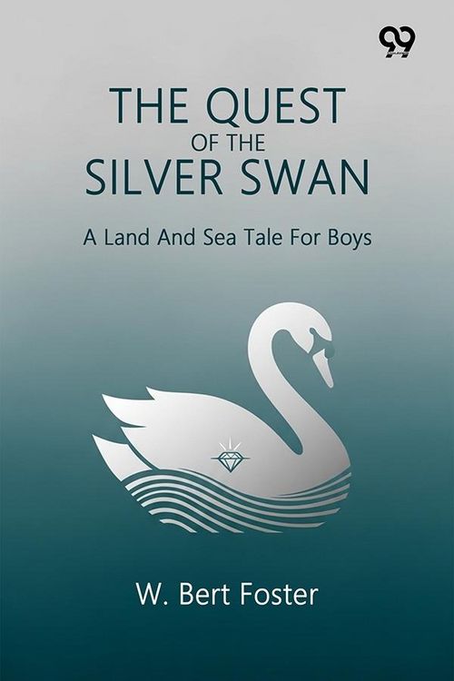 Produktbild: Quest Of The Silver Swan A Land And Sea Tale For Boys