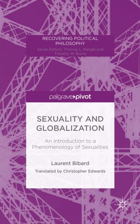 Produktbild: Sexuality and Globalization: An Introduction to a Phenomenology of Sexualities