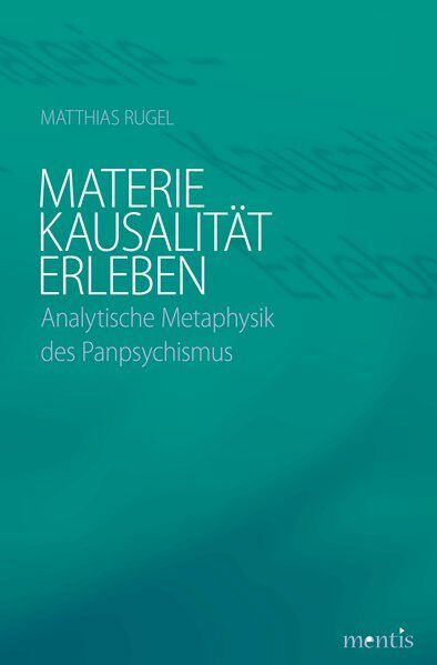 Produktbild: Materie - Kausalit&auml;t - Erleben