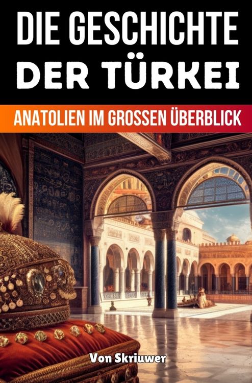 Produktbild: Die Geschichte der T&uuml;rkei