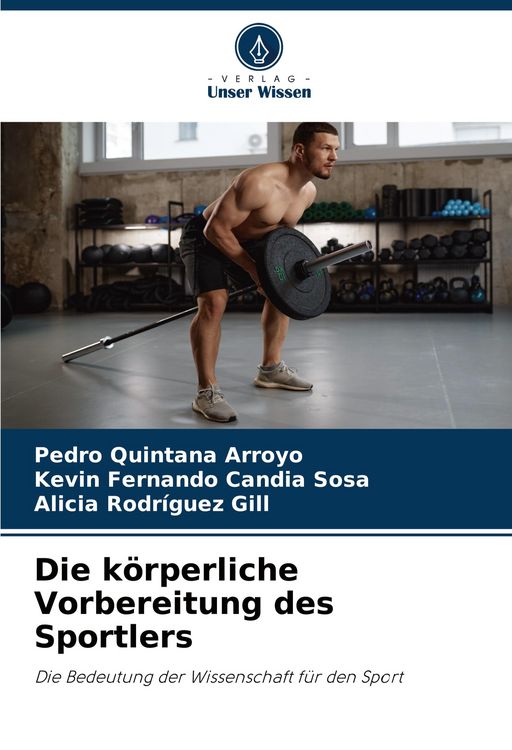 Produktbild: Die k&ouml;rperliche Vorbereitung des Sportlers