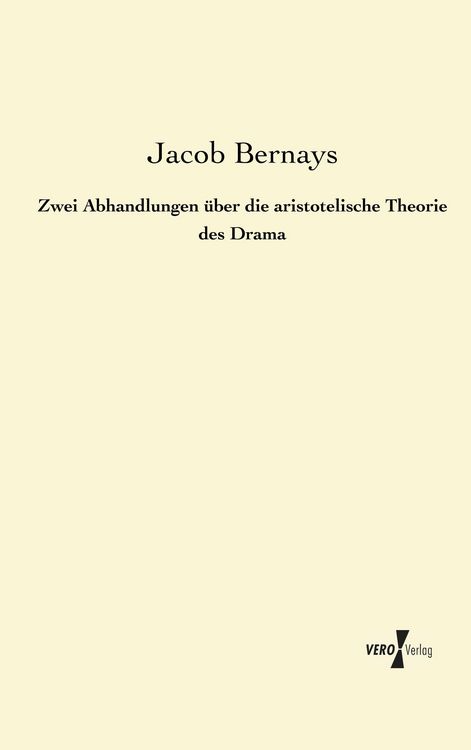 Produktbild: Zwei Abhandlungen &uuml;ber die aristotelische Theorie des Drama