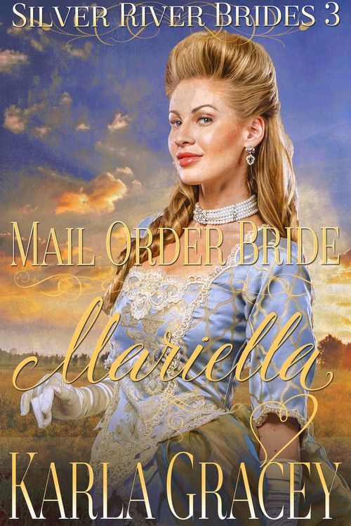 Produktbild: Mail Order Bride Mariella (Silver River Brides, #3)