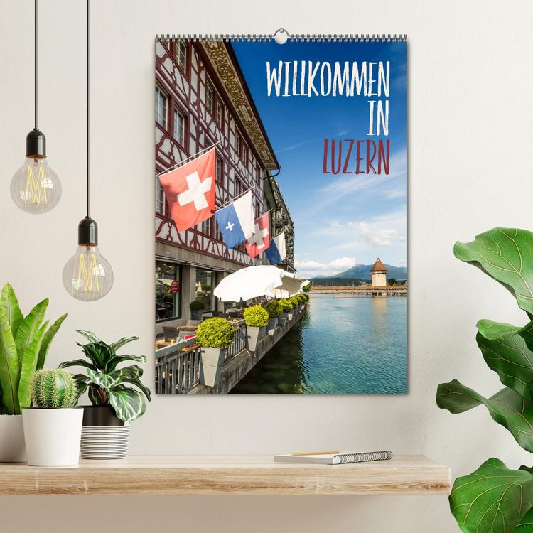 Produktbild: Willkommen in Luzern (Wandkalender 2026 DIN A2 hoch), CALVENDO Monatskalender