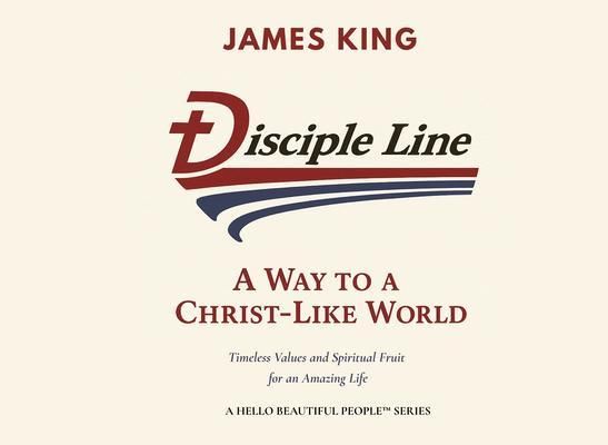 Produktbild: Disciple Line - A Way to a Christ-Like World