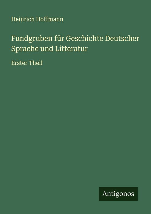 Produktbild: Fundgruben f&uuml;r Geschichte Deutscher Sprache und Litteratur