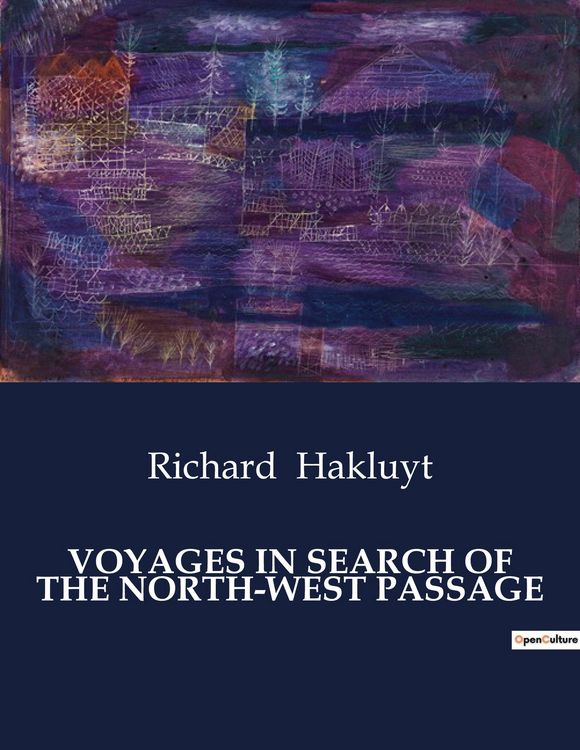 Produktbild: Voyages in Search Of The North-West Passage