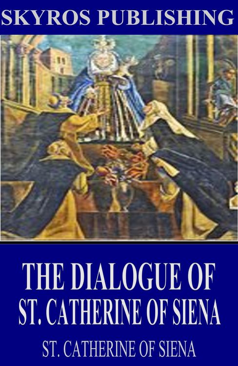 Produktbild: The Dialogue of St. Catherine of Siena