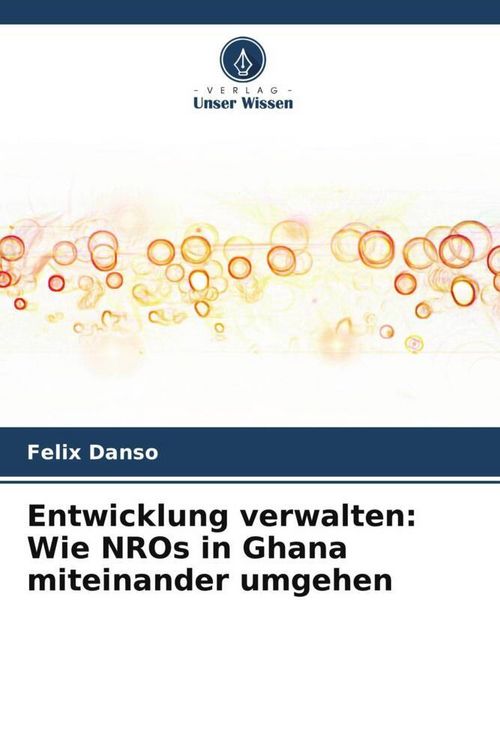 Produktbild: Entwicklung verwalten: Wie NROs in Ghana miteinander umgehen